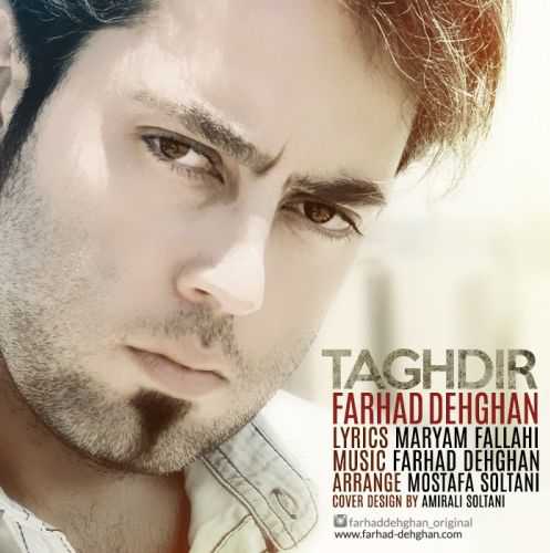 song Farhad Dehghan Taghdir