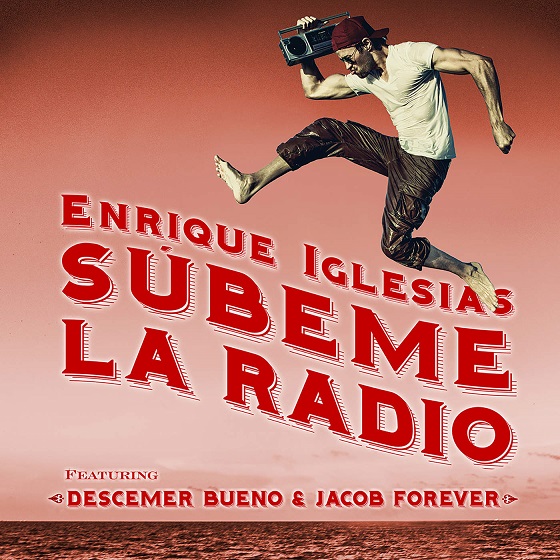 دانلود آهنگ جدید Enrique Iglesias به نام SUBEME LA RADIO